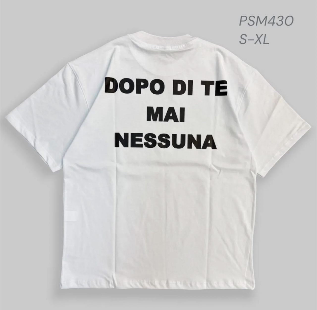 T shirt uomo PSM430 " Dopo di te mai nessuna"