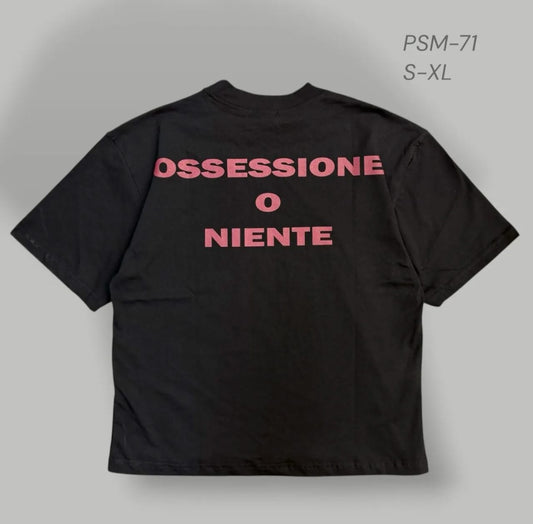 T shirt Ossessione o Niente - PSM-71