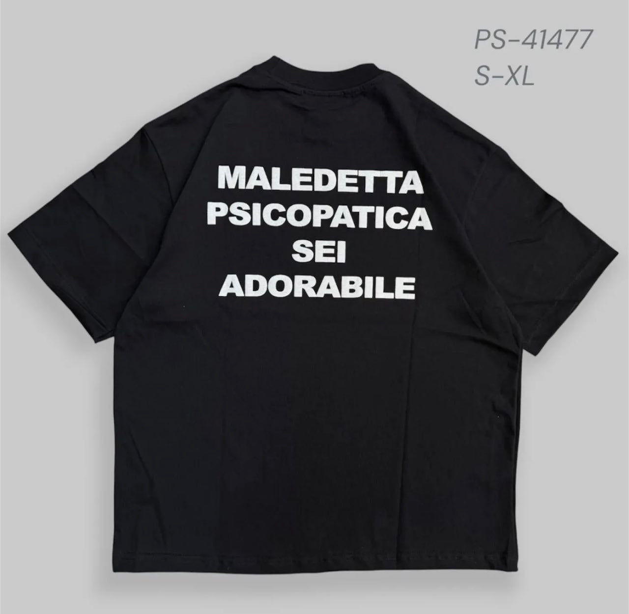 T shirt Maledetta psicopatica