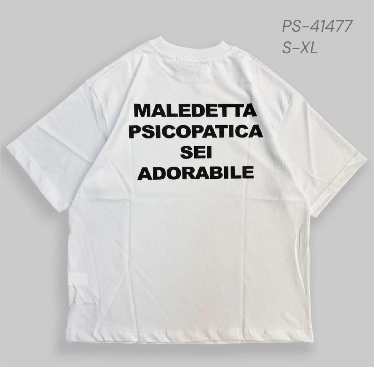 T shirt Maledetta psicopatica